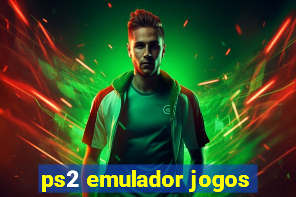 ps2 emulador jogos